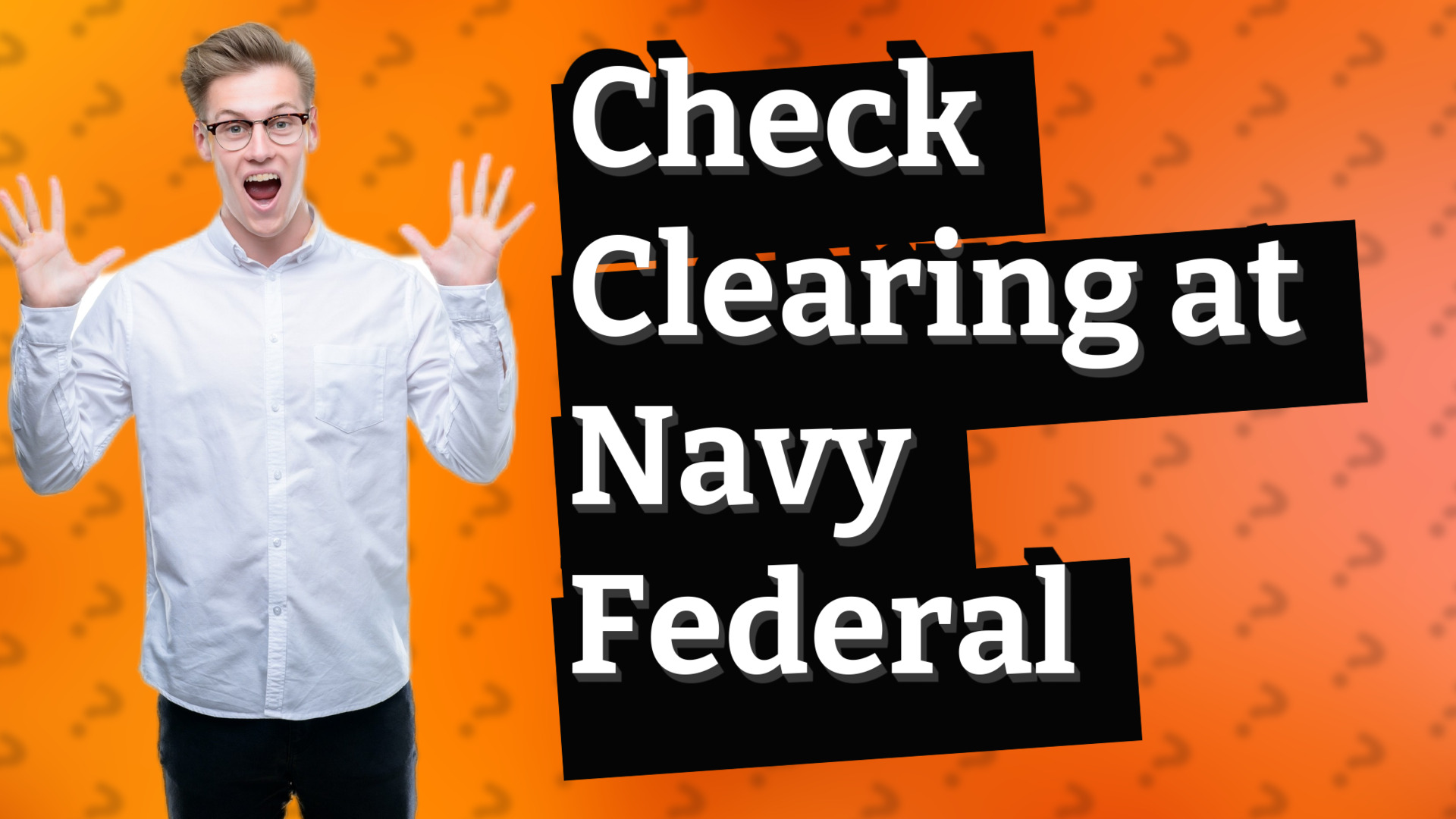 Check Clearing at Navy Federal