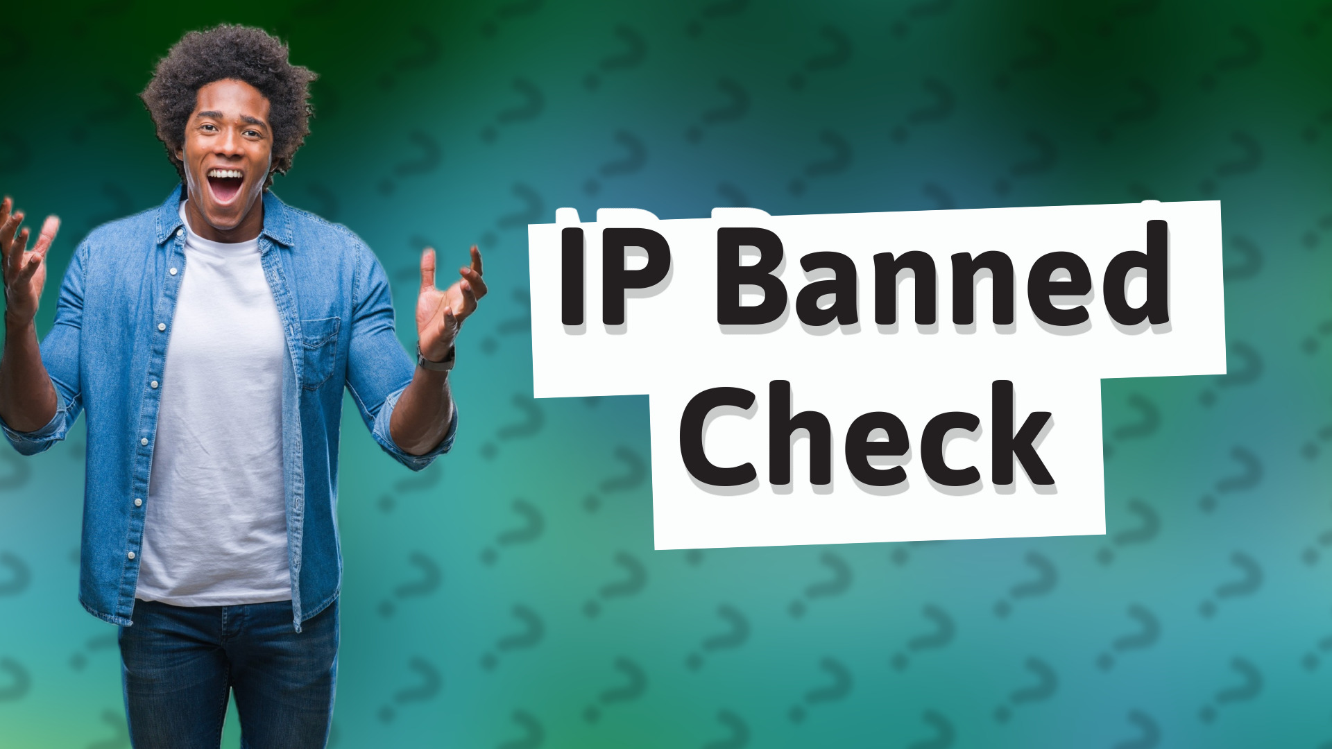 IP Banned Check