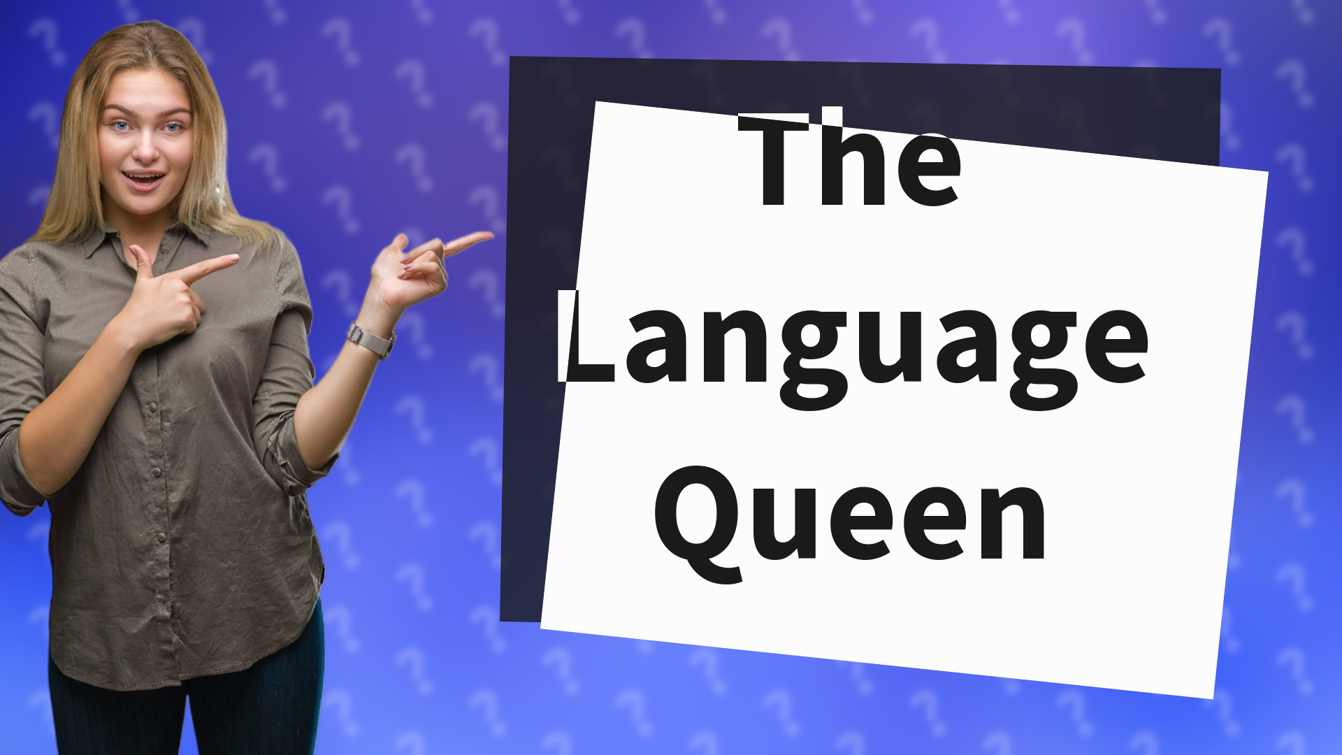 The Language Queen
