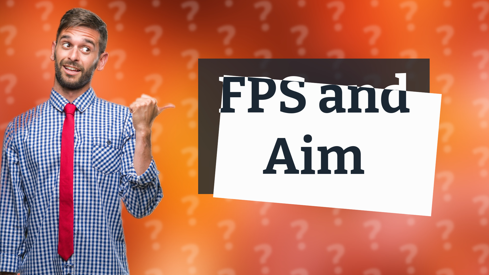FPS and Aim