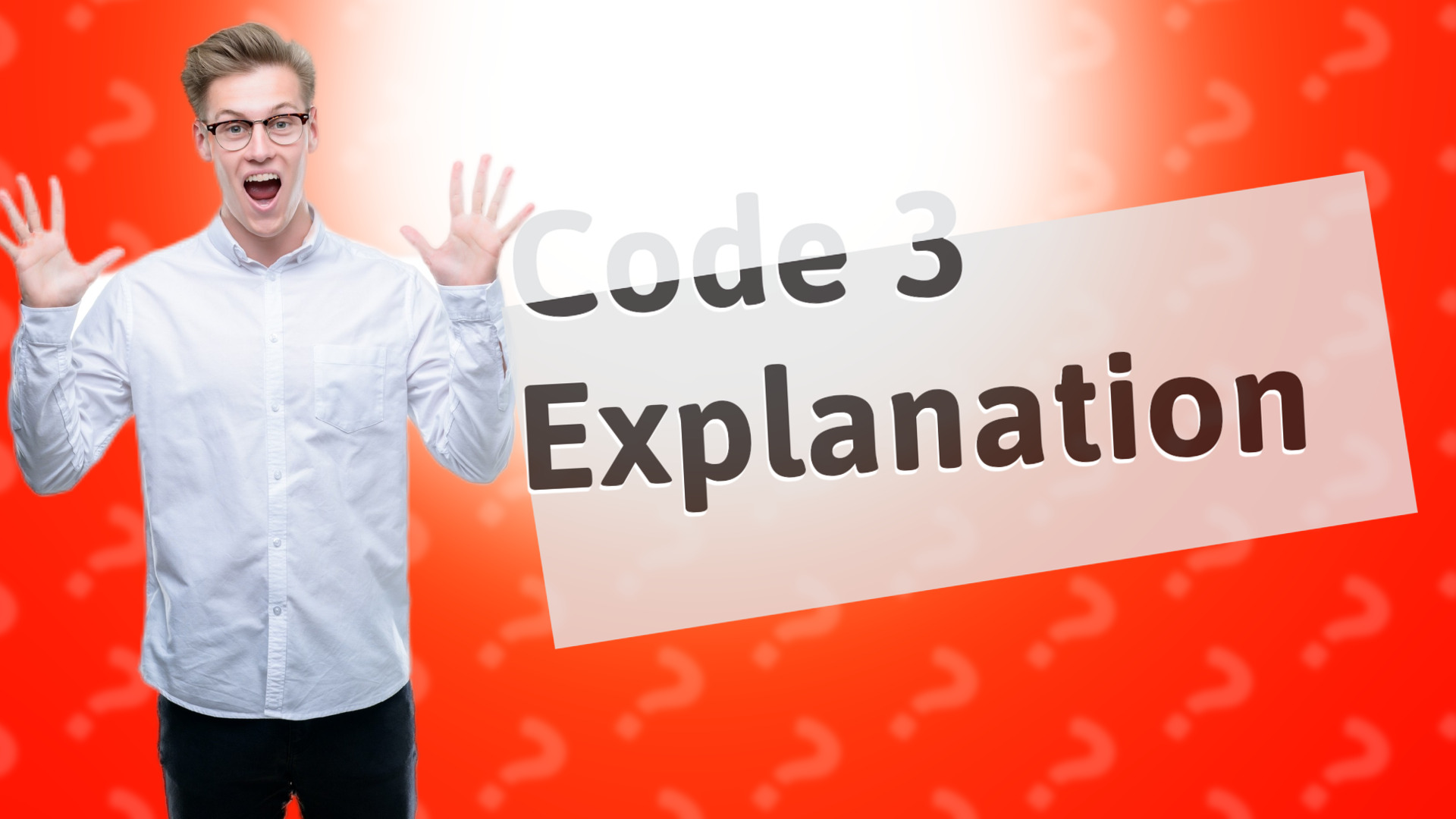 Code 3 Explanation