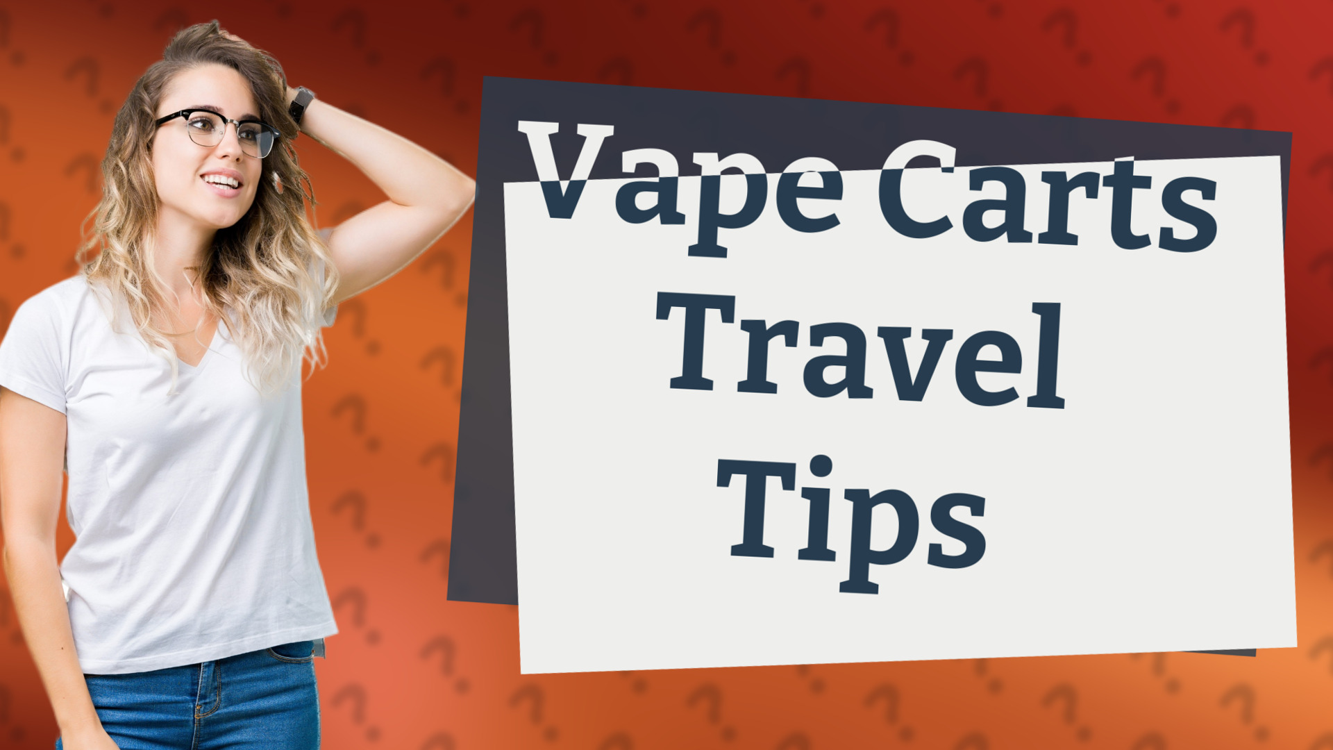 Vape Carts Travel Tips