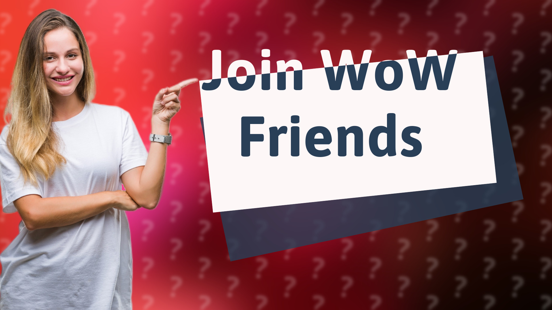 Join WoW Friends