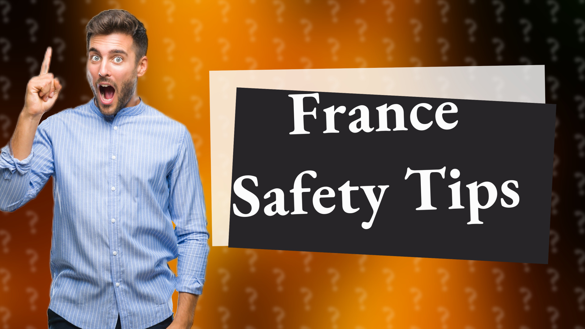 France Safety Tips