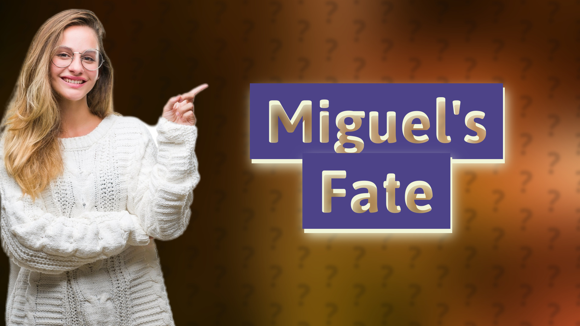 Miguel's Fate