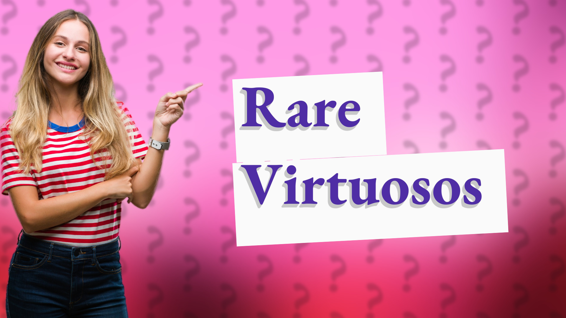 Rare Virtuosos