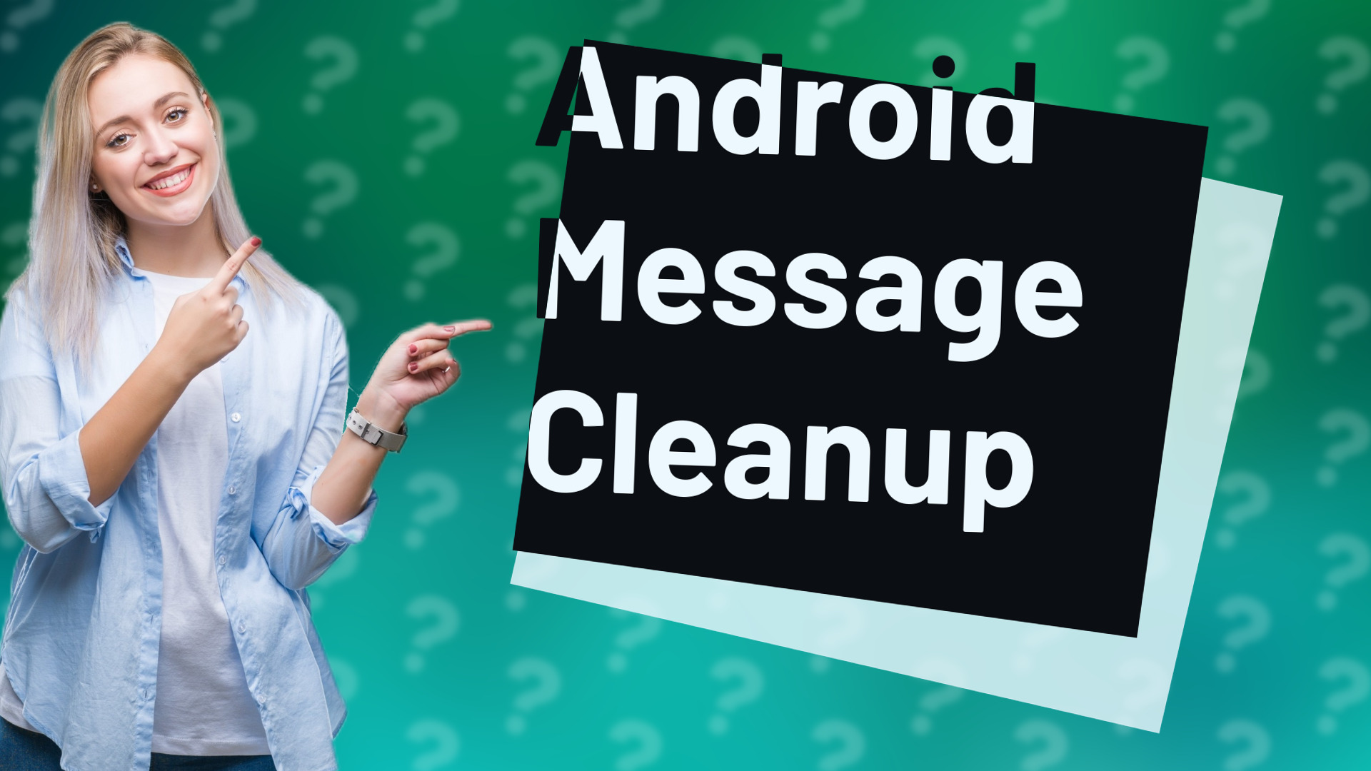 Android Message Cleanup