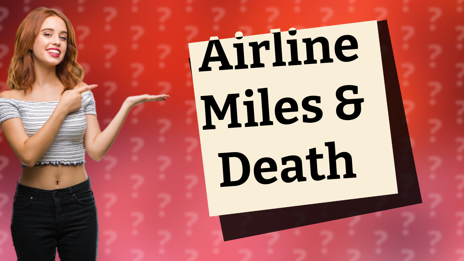 Airline Miles & Death