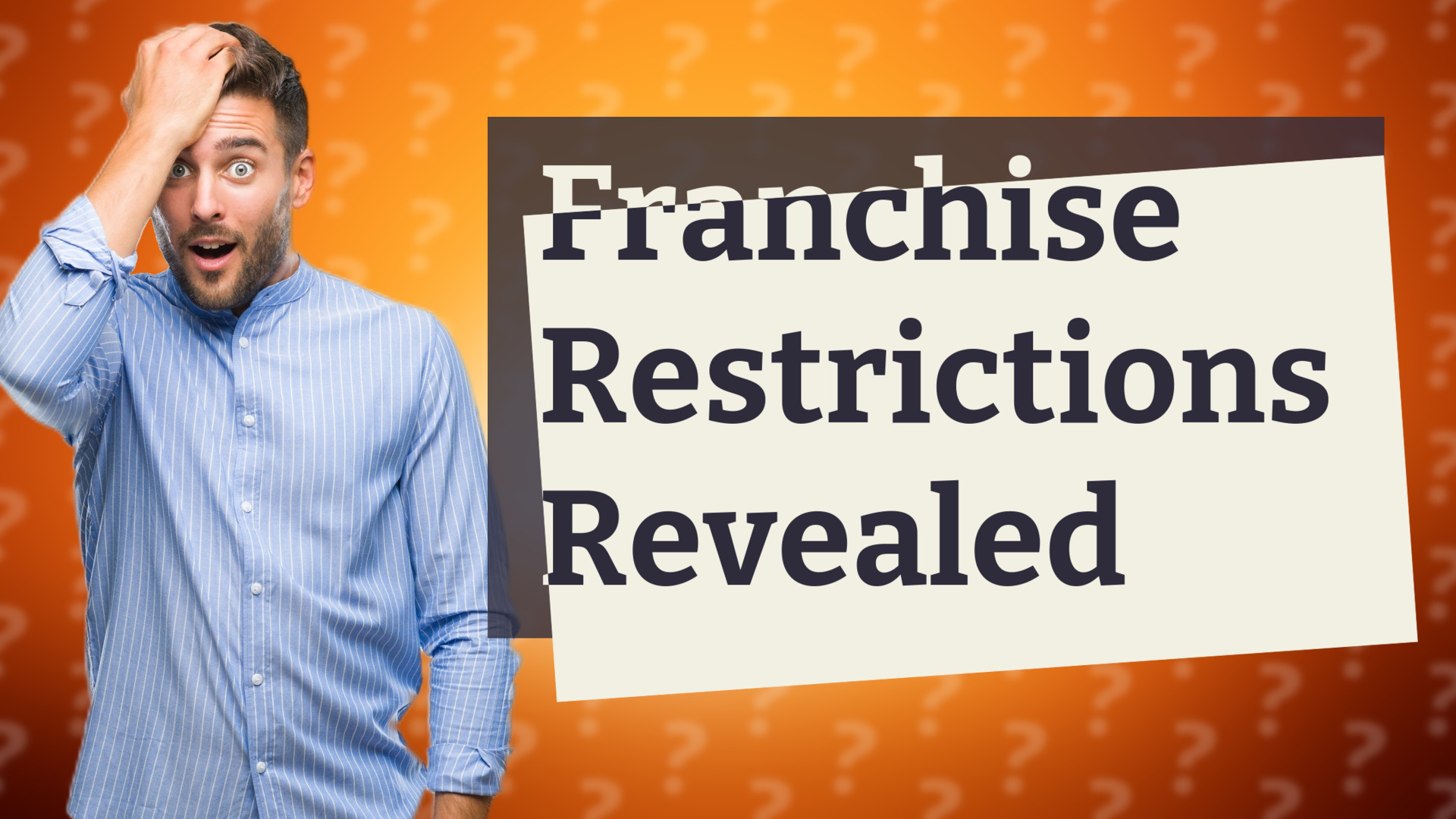 Franchise Restrictions Revealed