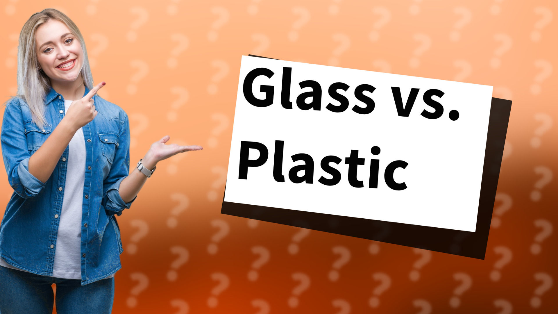 Glass vs. Plastic