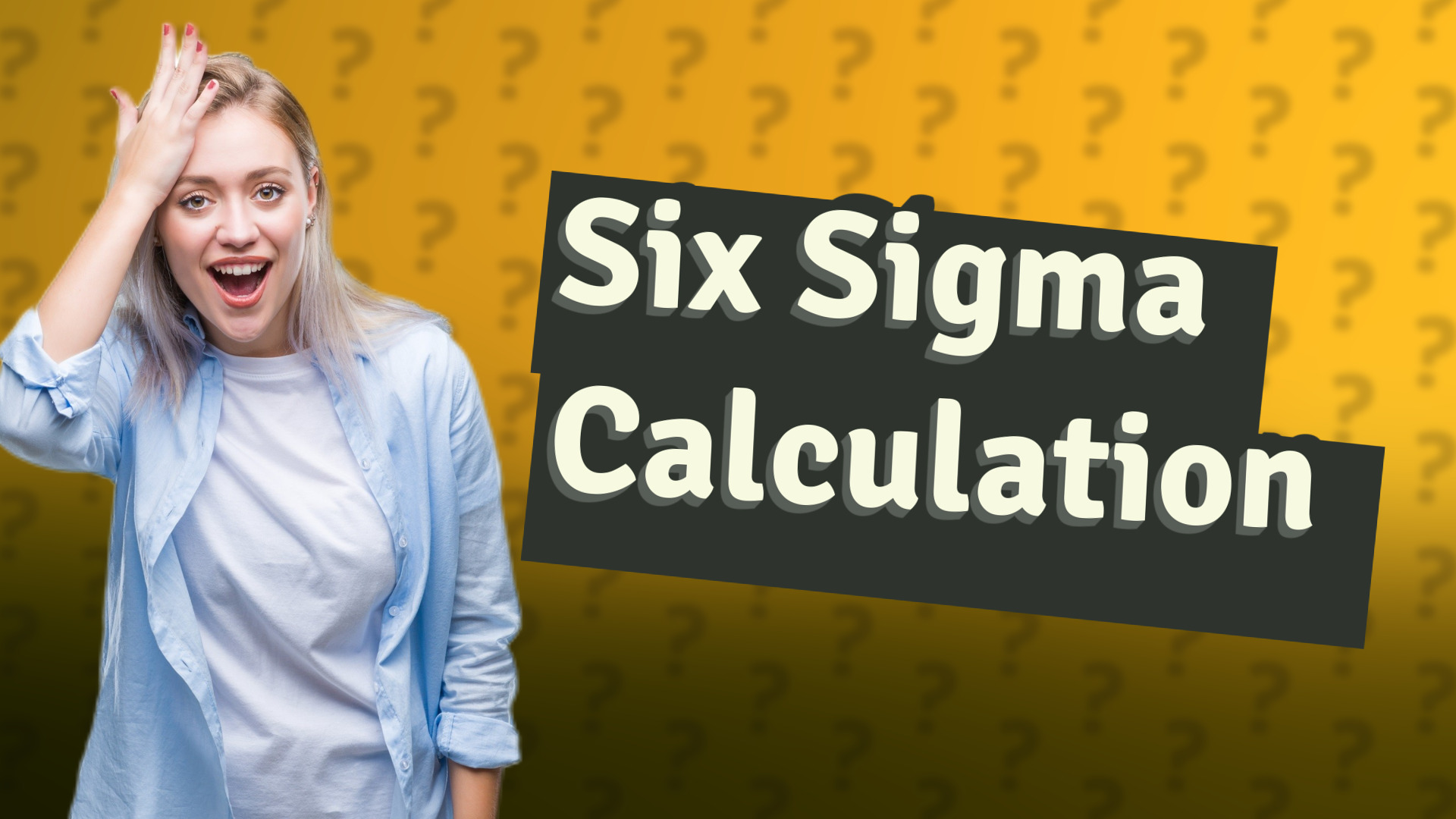 Six Sigma Calculation
