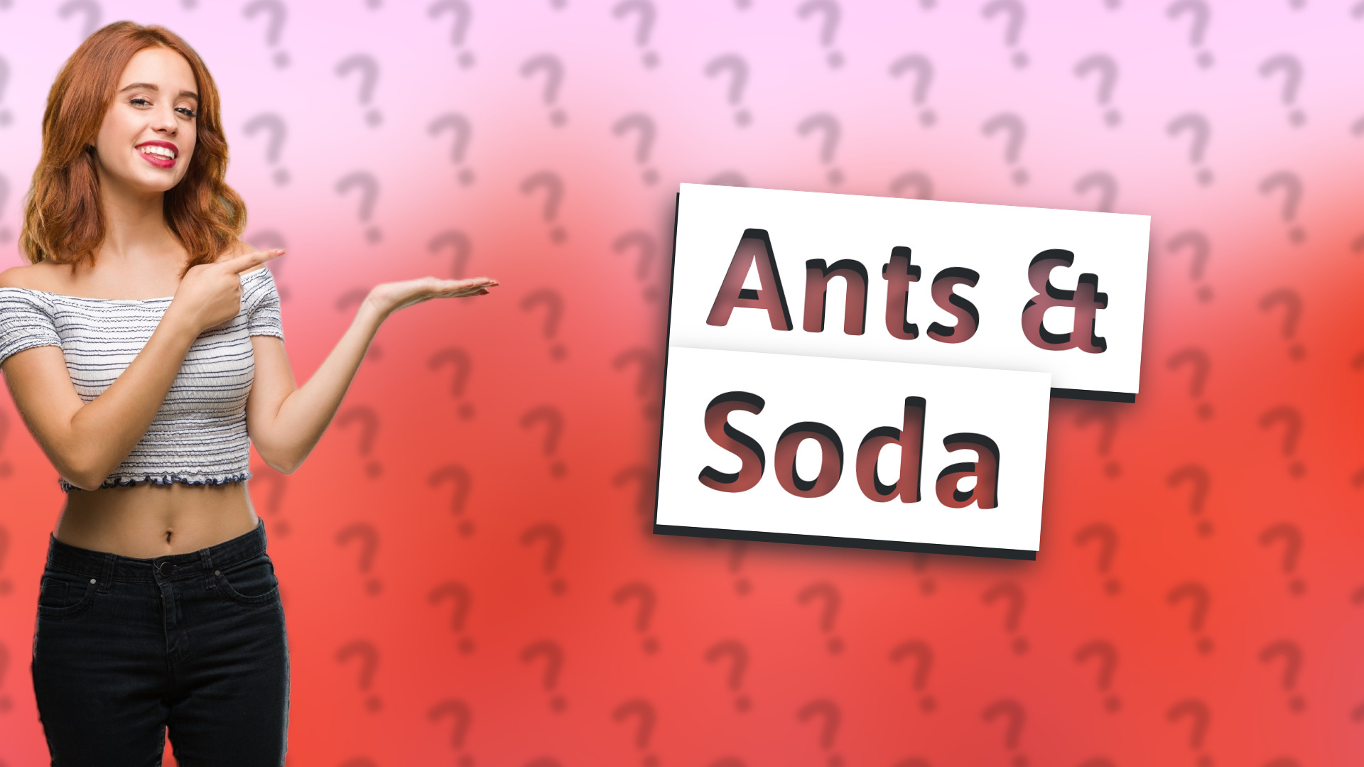 Ants & Soda