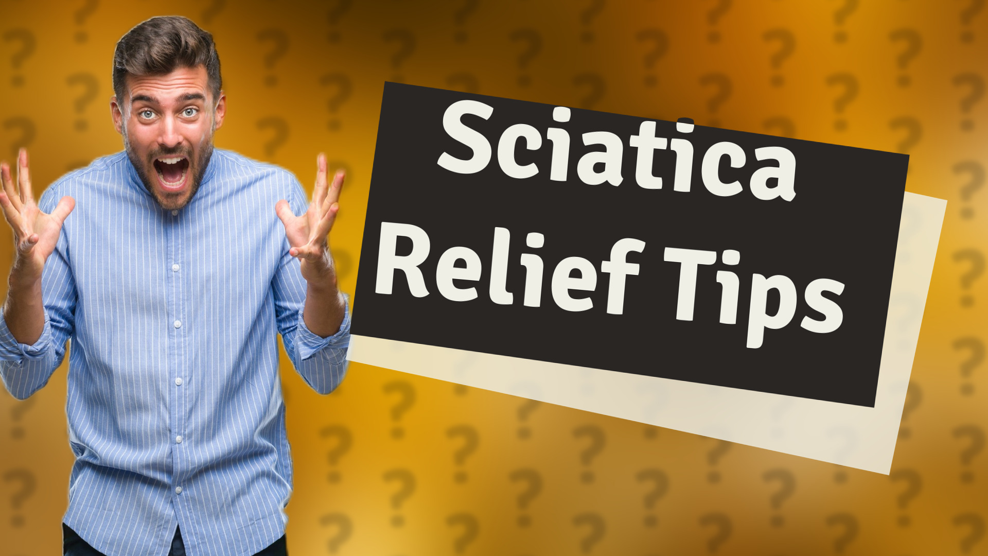 Sciatica Relief Tips