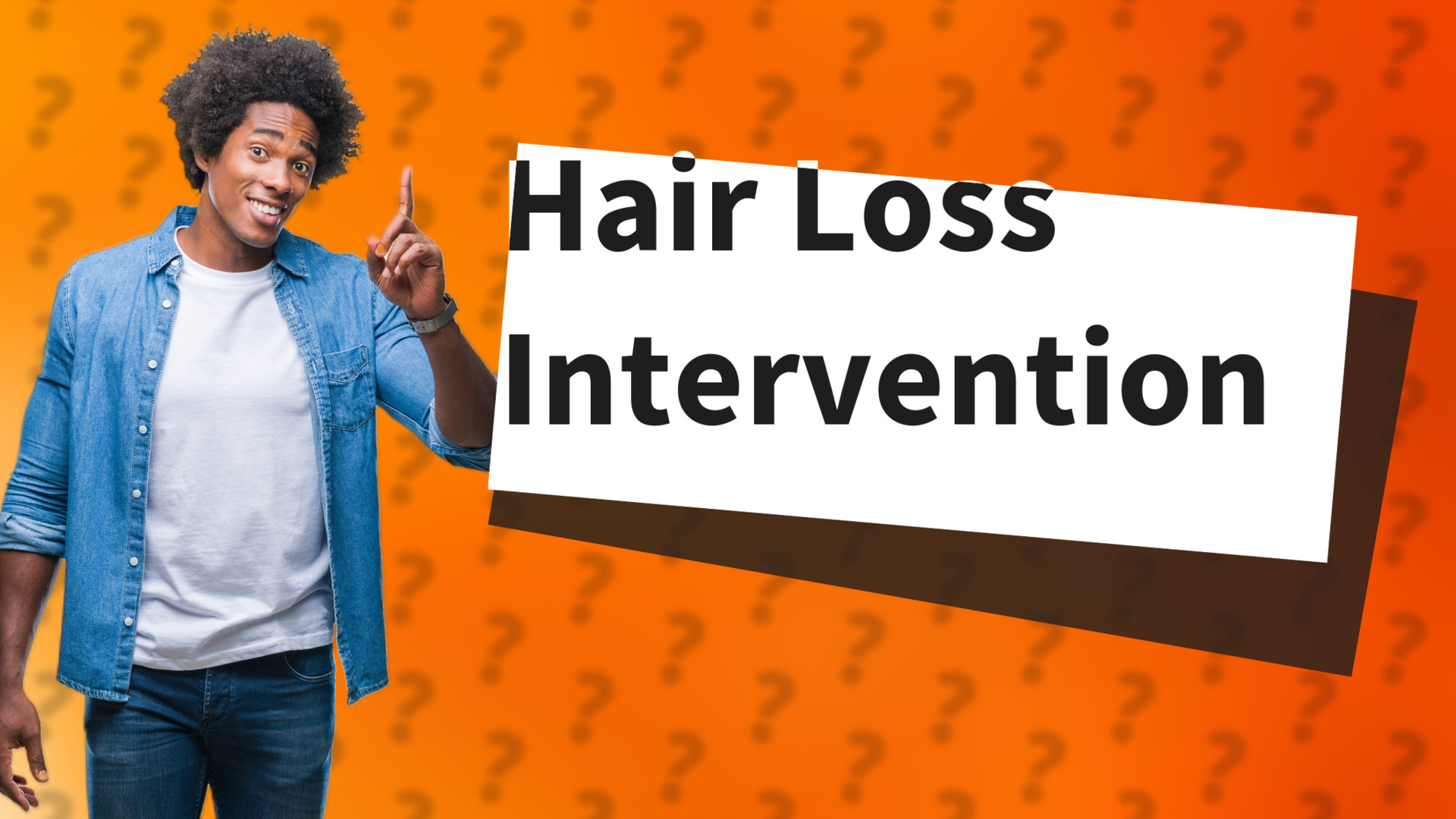 Hair Loss Intervention