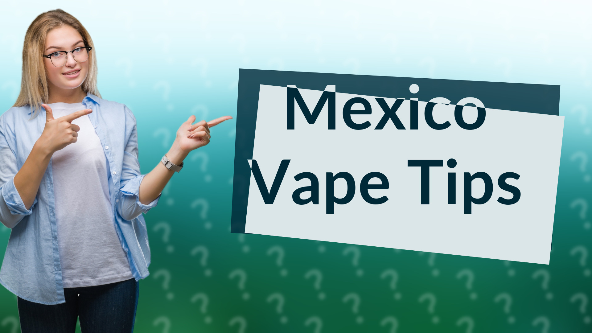 Mexico Vape Tips