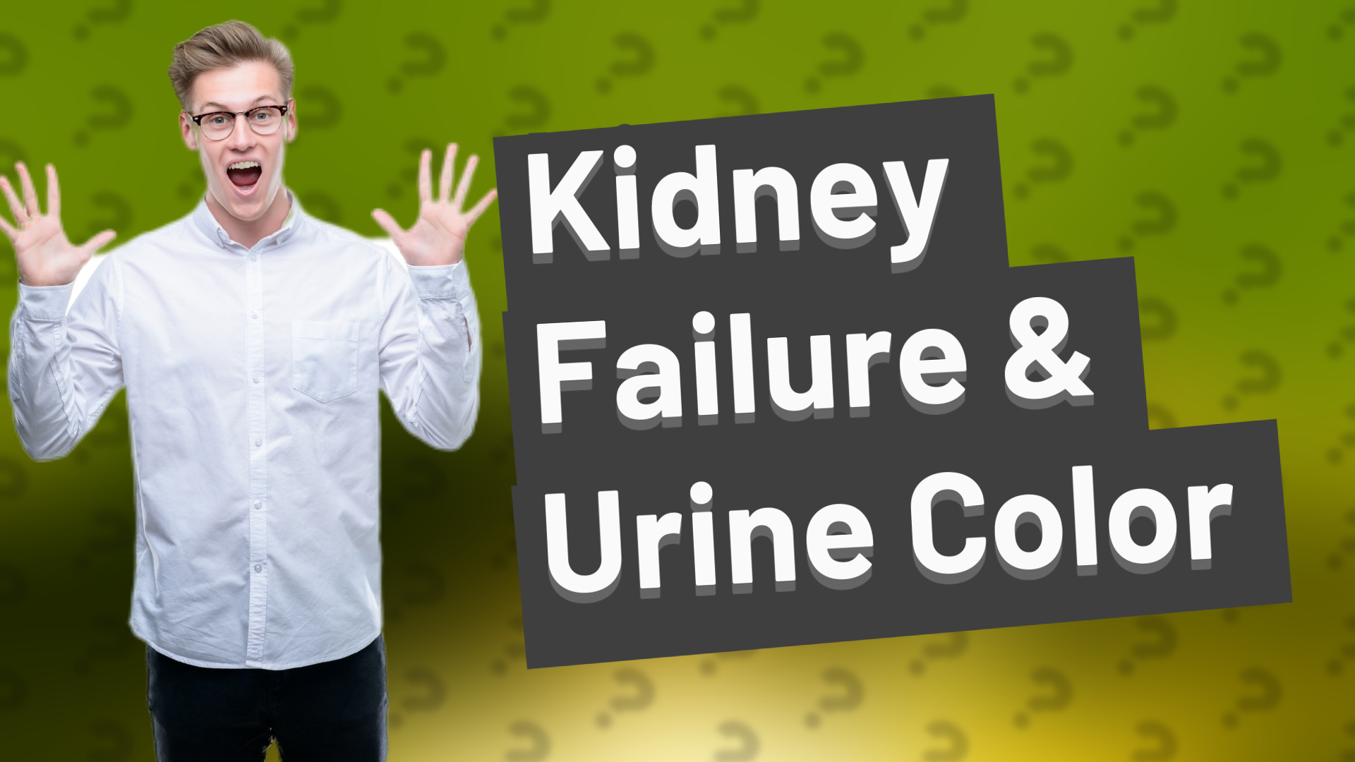 Kidney Failure & Urine Color