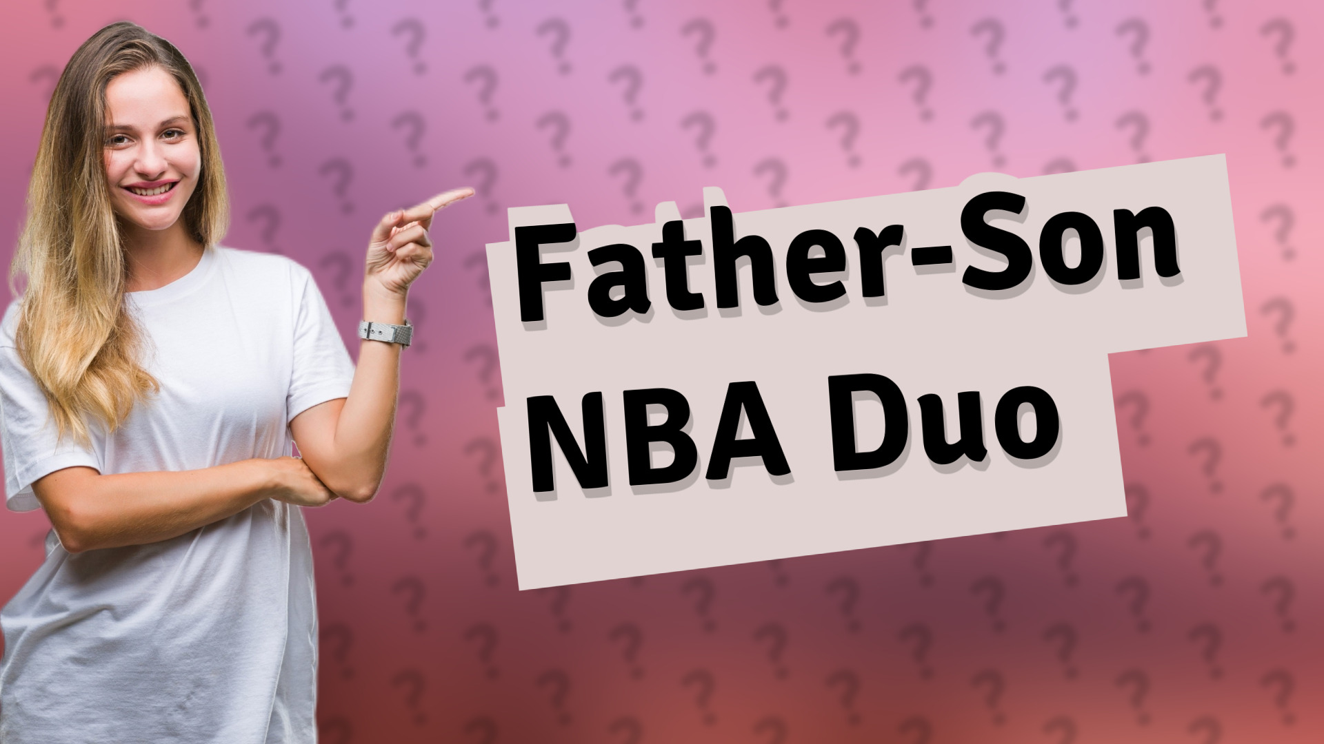 Father-Son NBA Duo