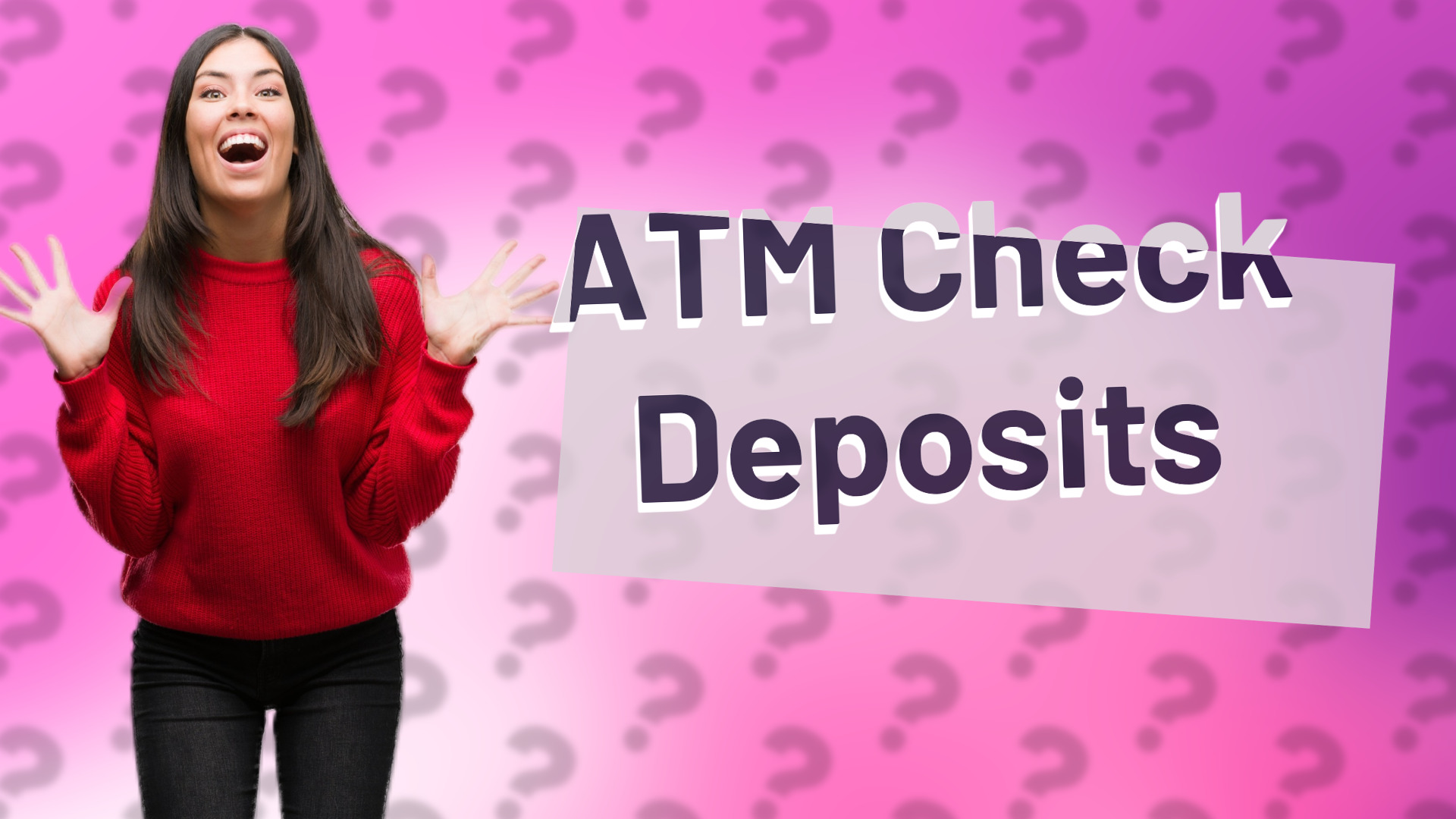 ATM Check Deposits