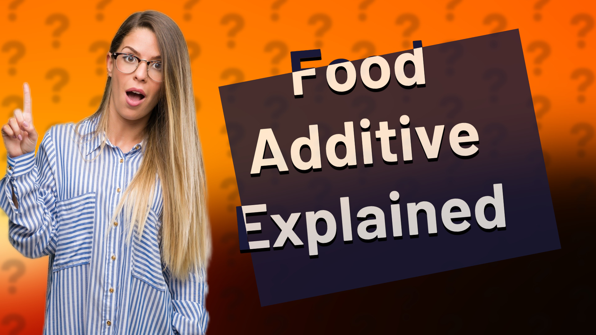 Food Additive Explained