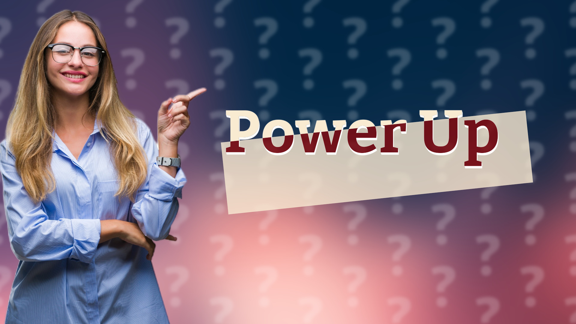 Power Up