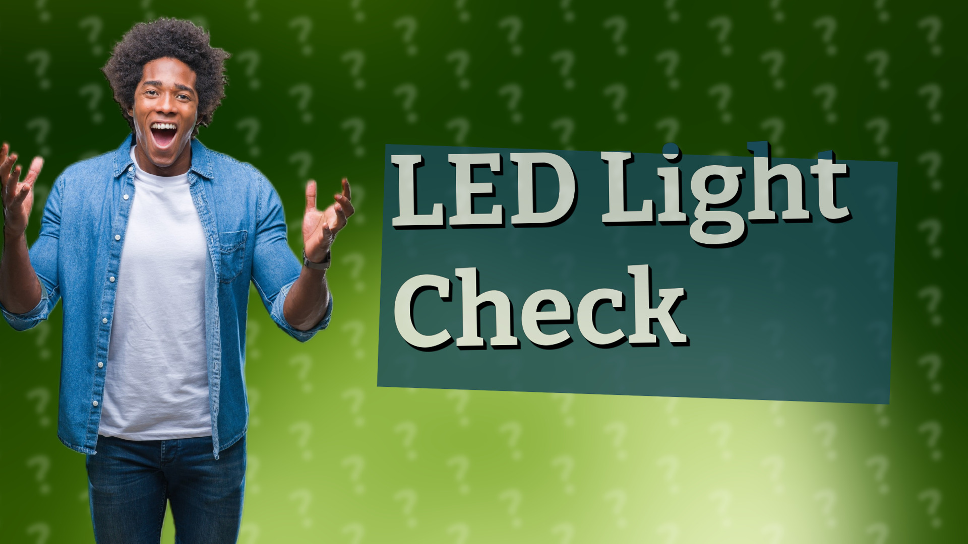 LED Light Check