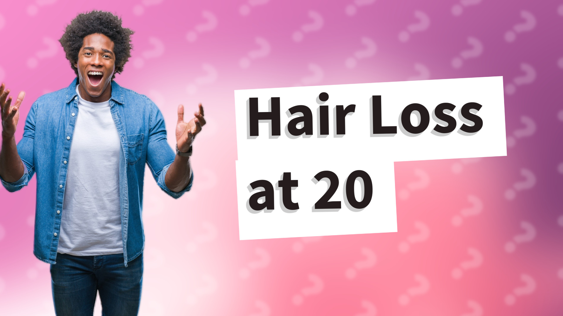 Hair Loss at 20