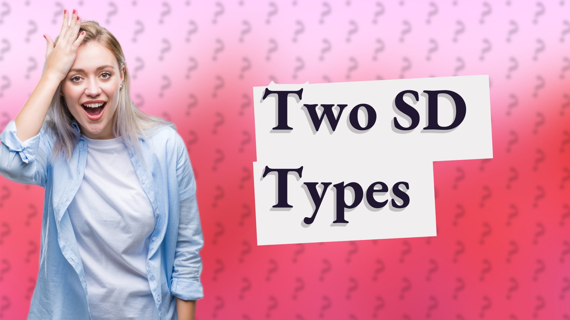 Two SD Types