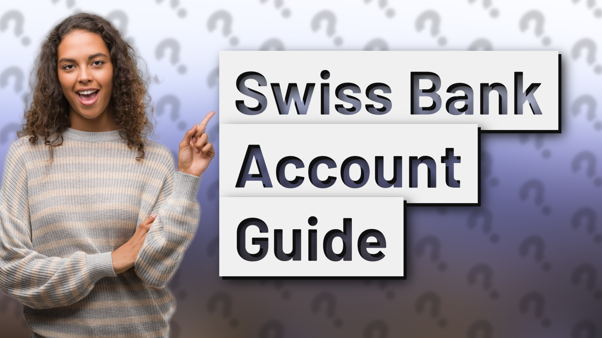 Swiss Bank Account Guide