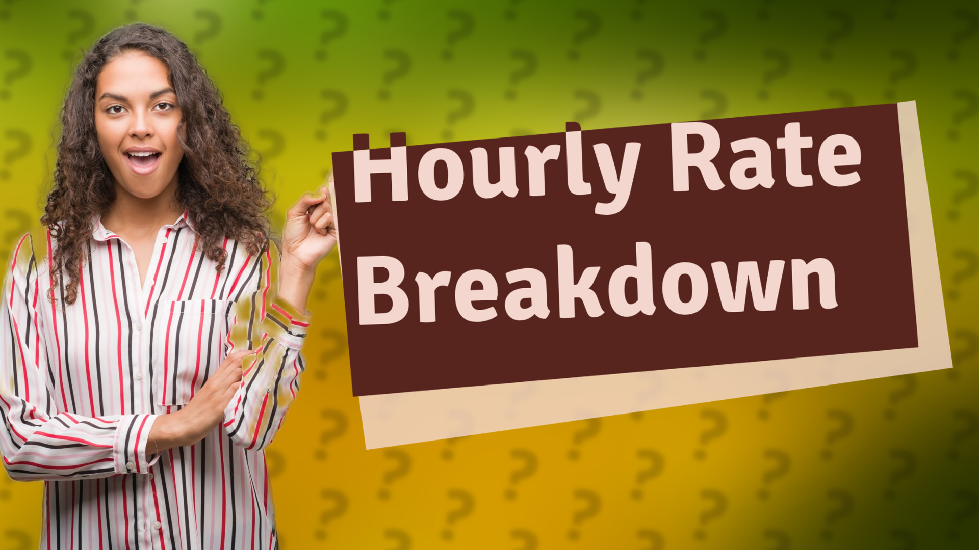 Hourly Rate Breakdown