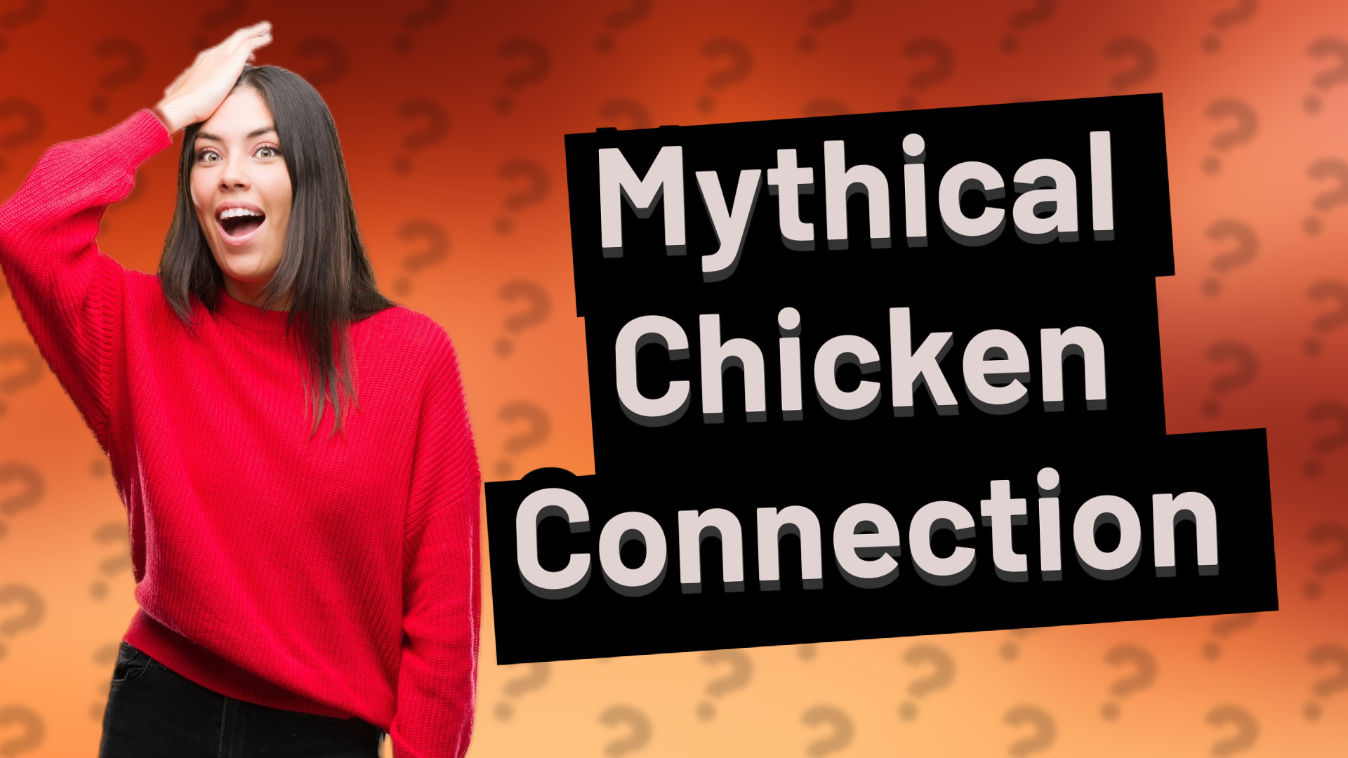 Mythical Chicken Connection
