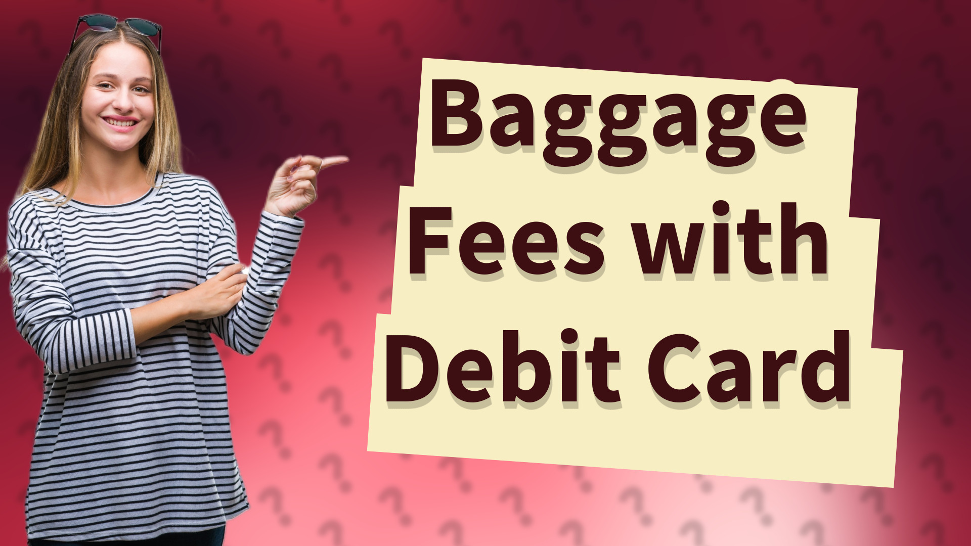 Baggage Fees with Debit Card