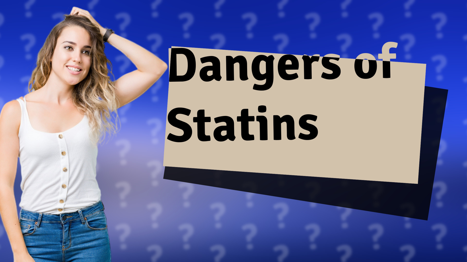 Dangers of Statins