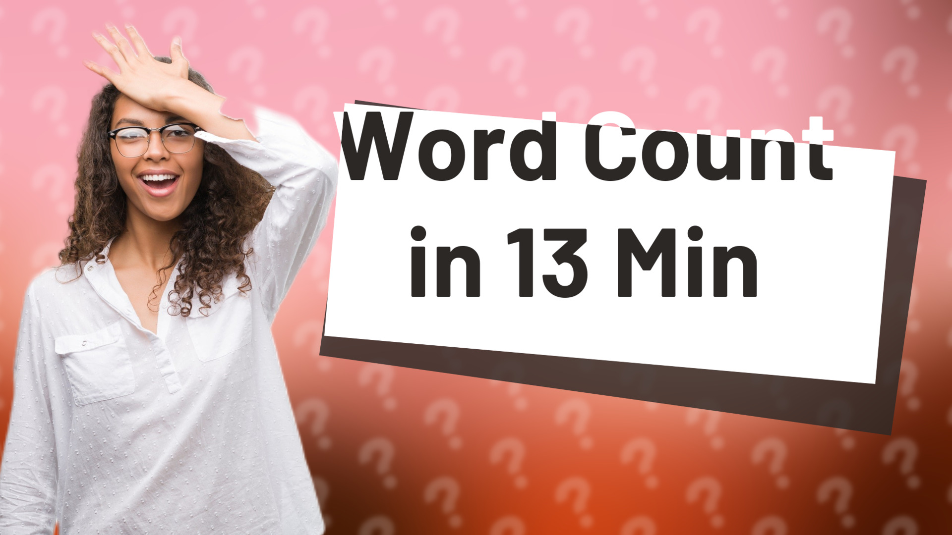 Word Count in 13 Min