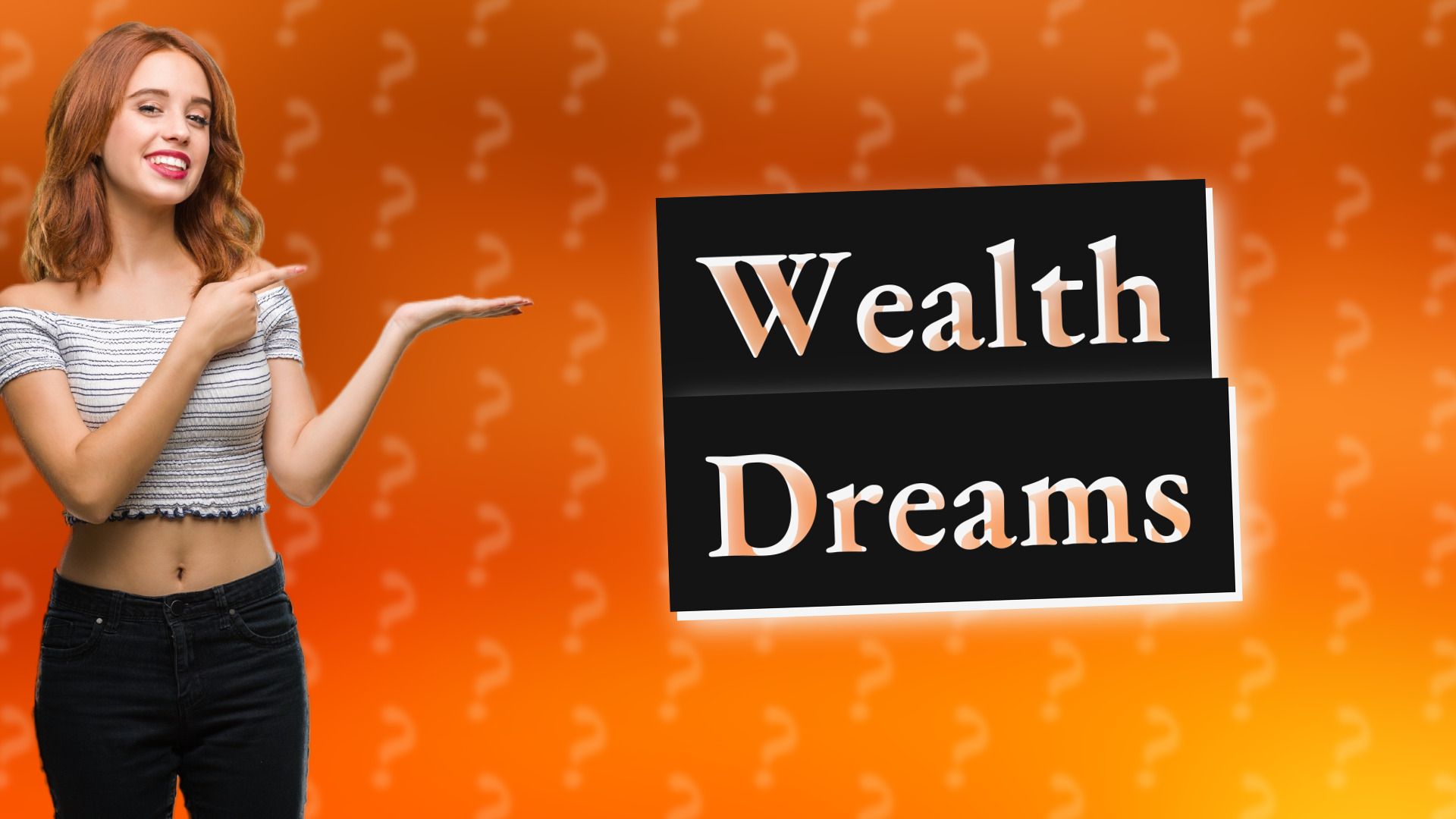 Wealth Dreams