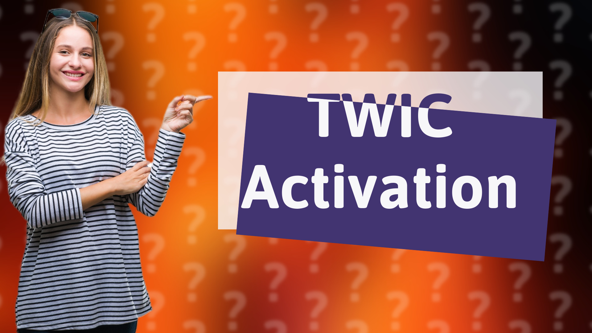 TWIC Activation