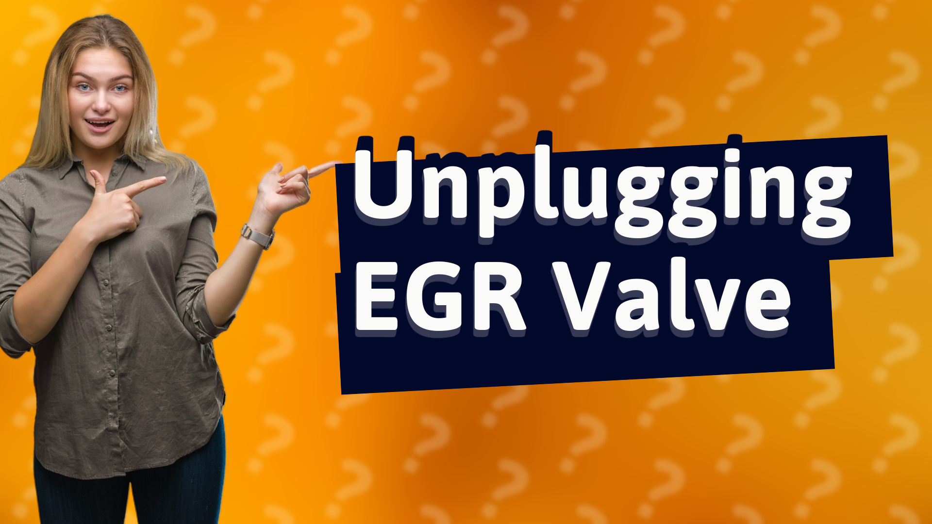 Unplugging EGR Valve