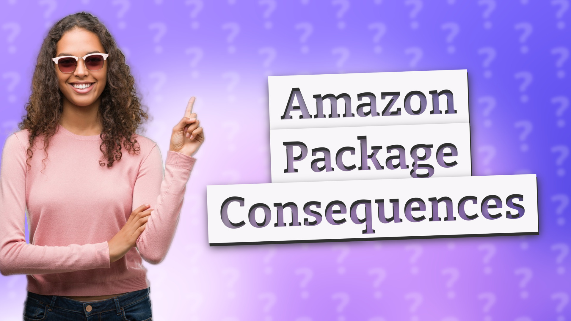 Amazon Package Consequences