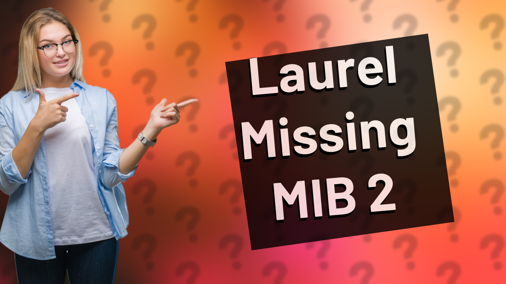 Laurel Missing MIB 2