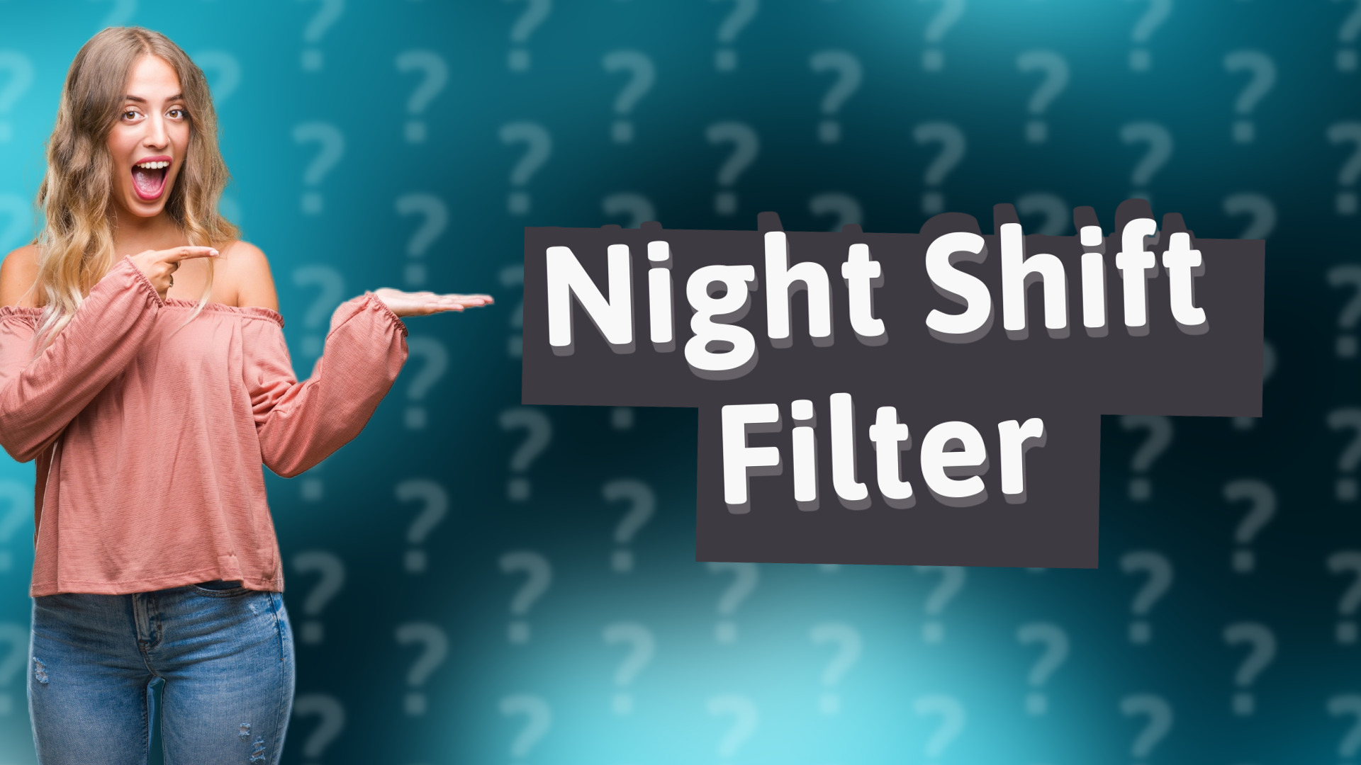 Night Shift Filter