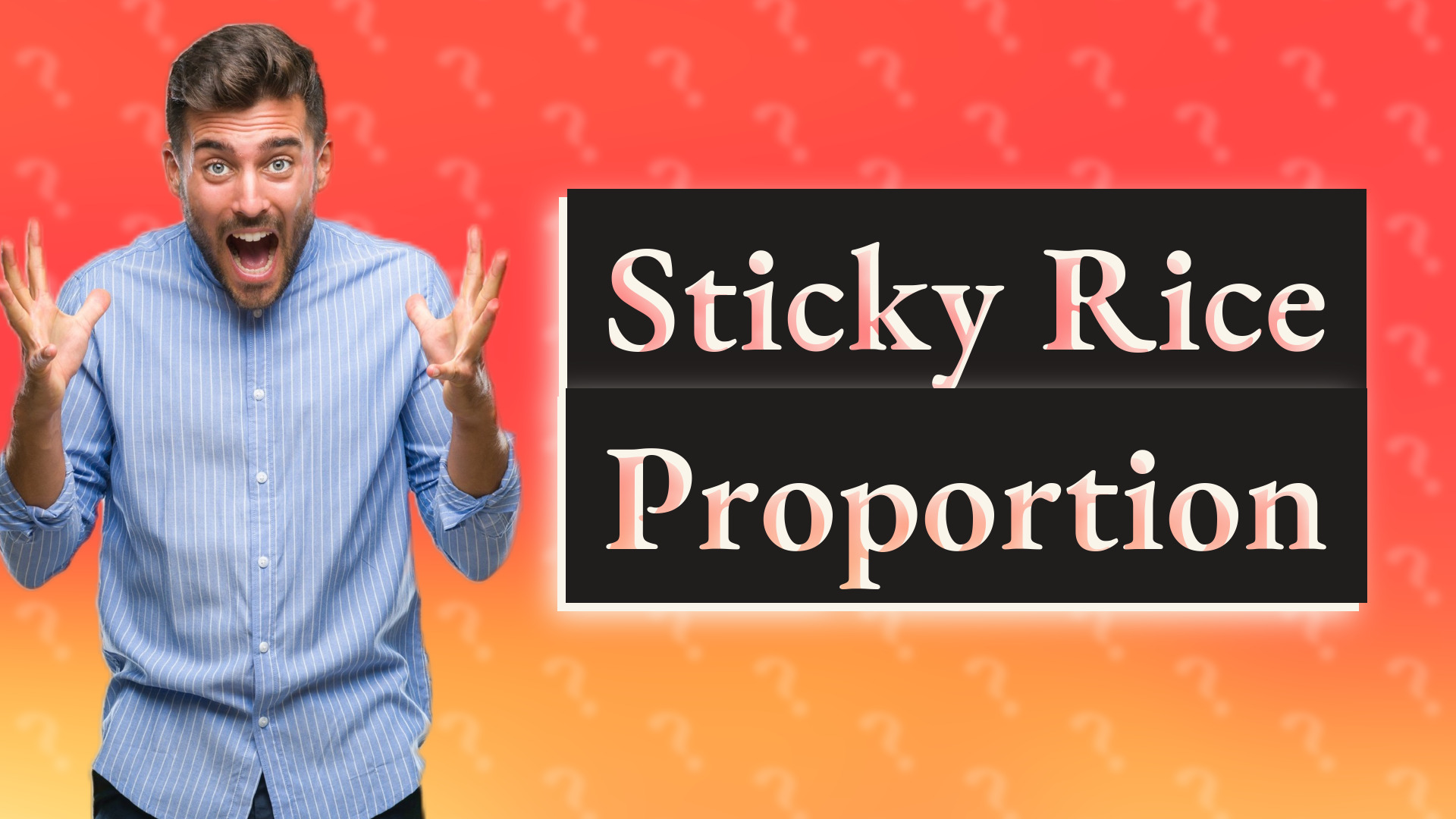 Sticky Rice Proportion