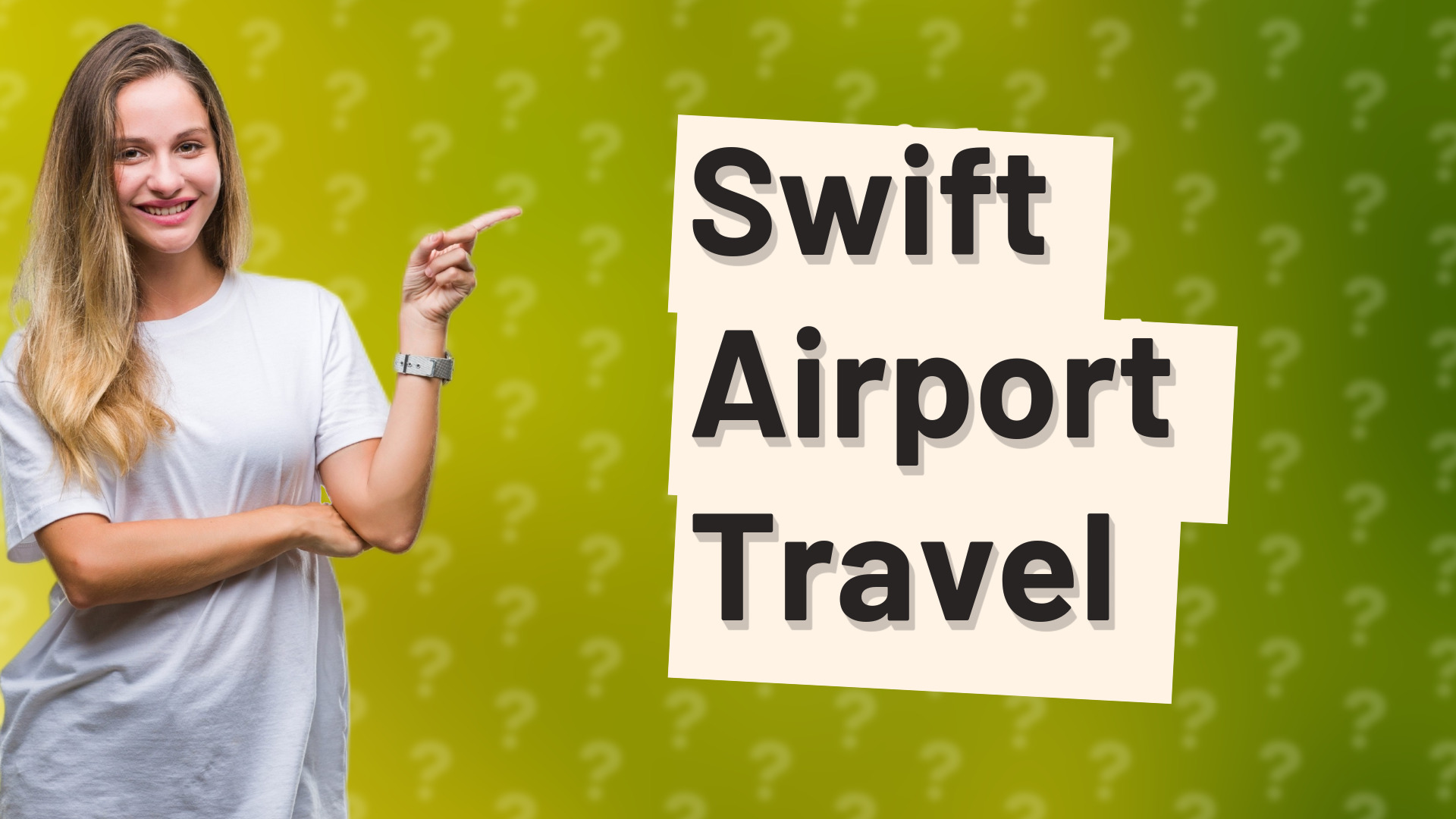 Swift Airport Travel