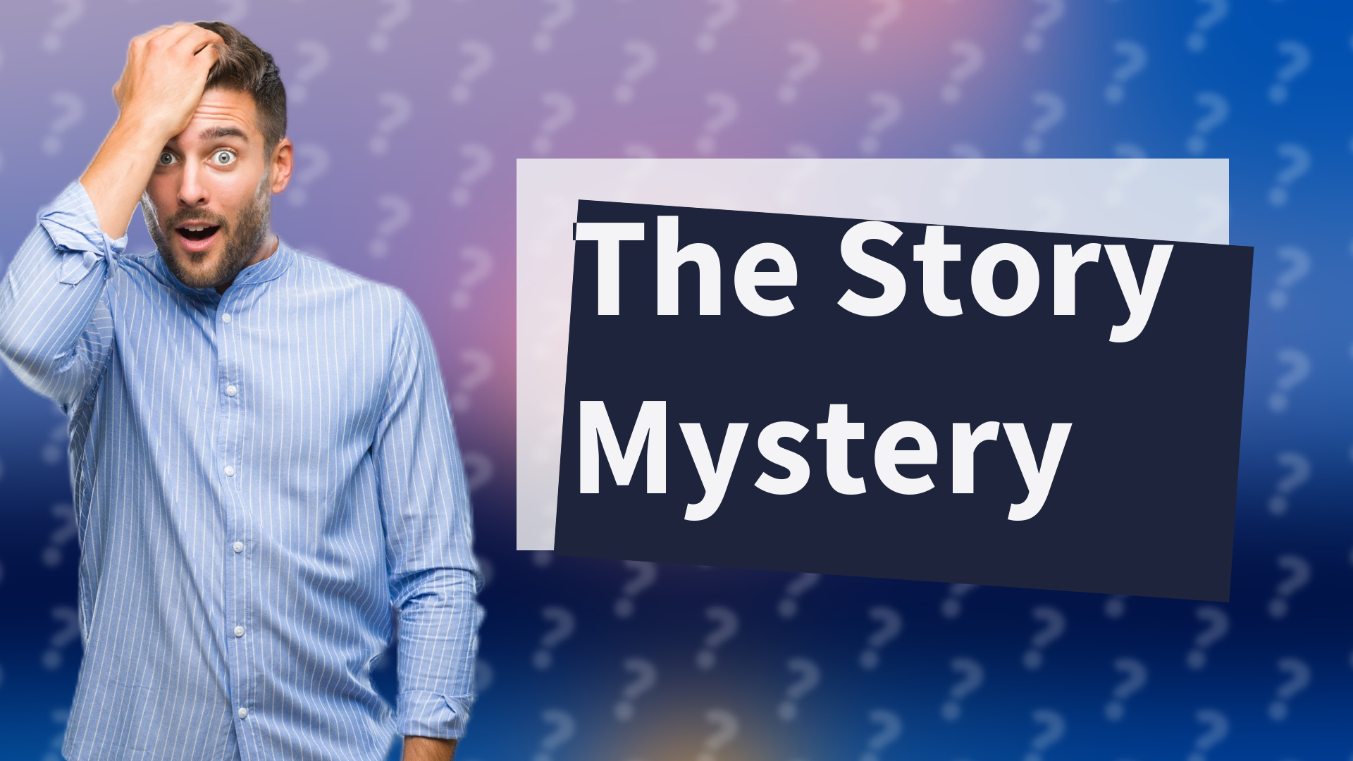 The Story Mystery