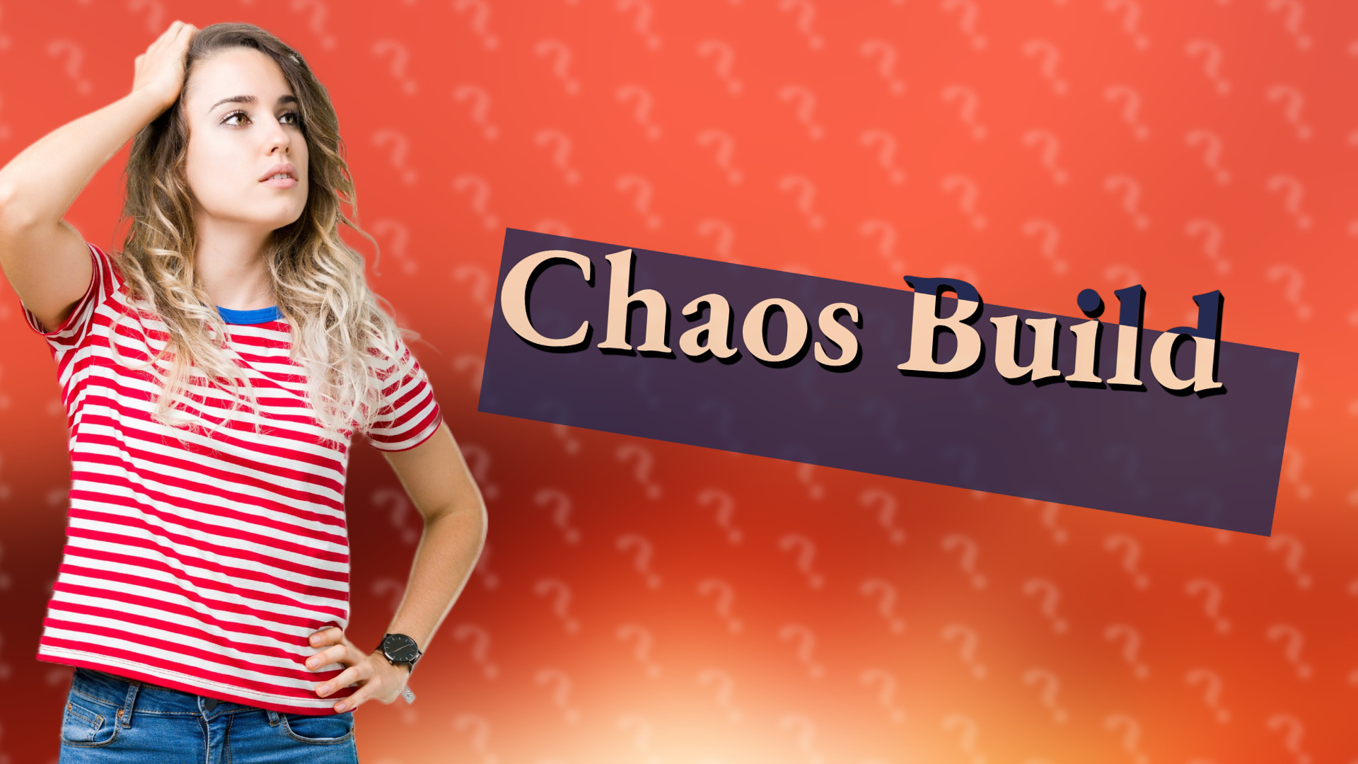 Chaos Build