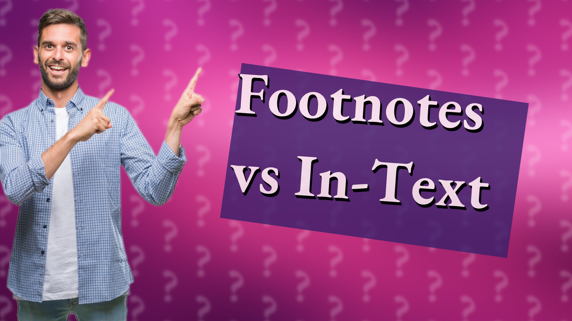 Footnotes vs In-Text