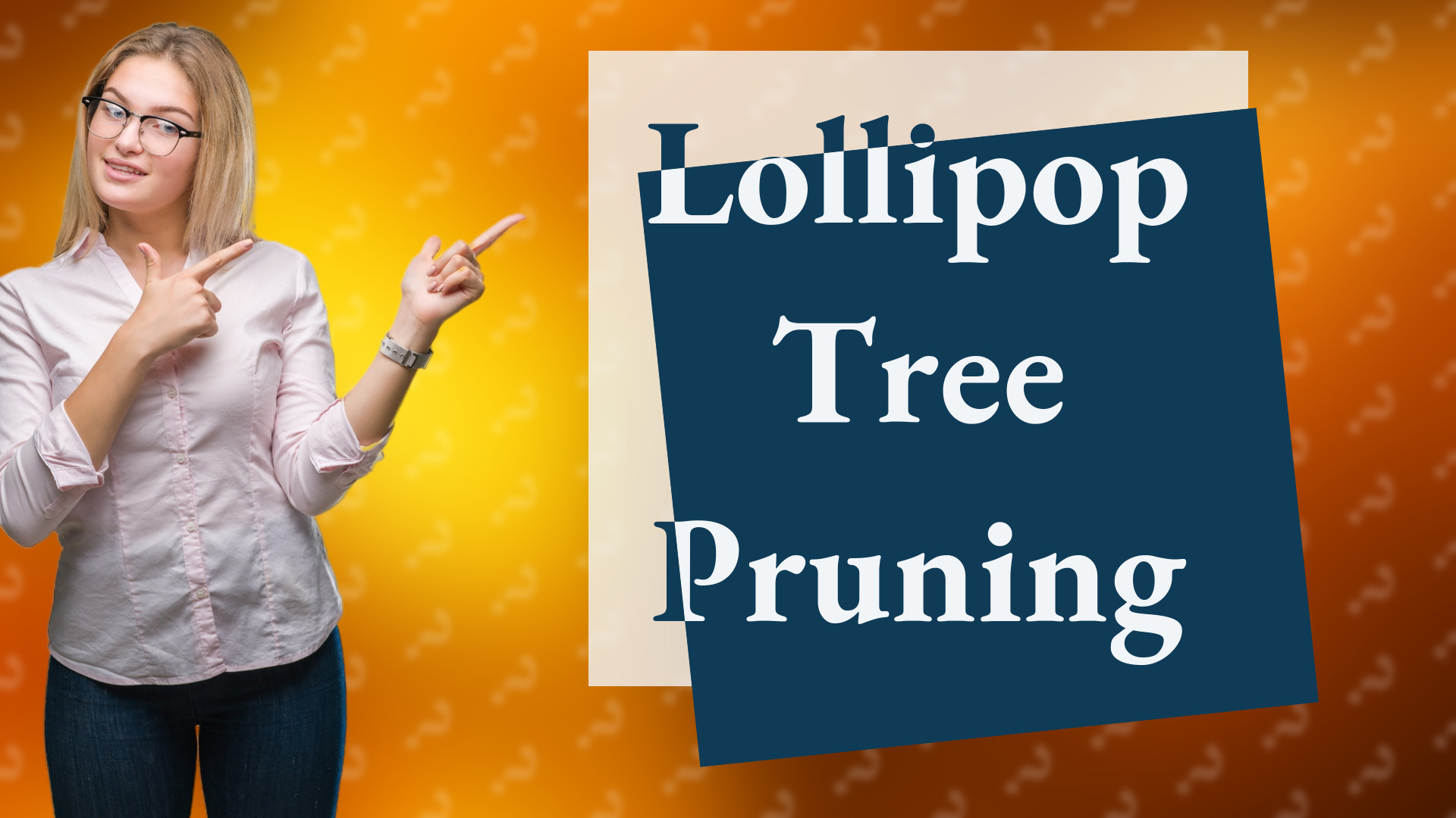 Lollipop Tree Pruning
