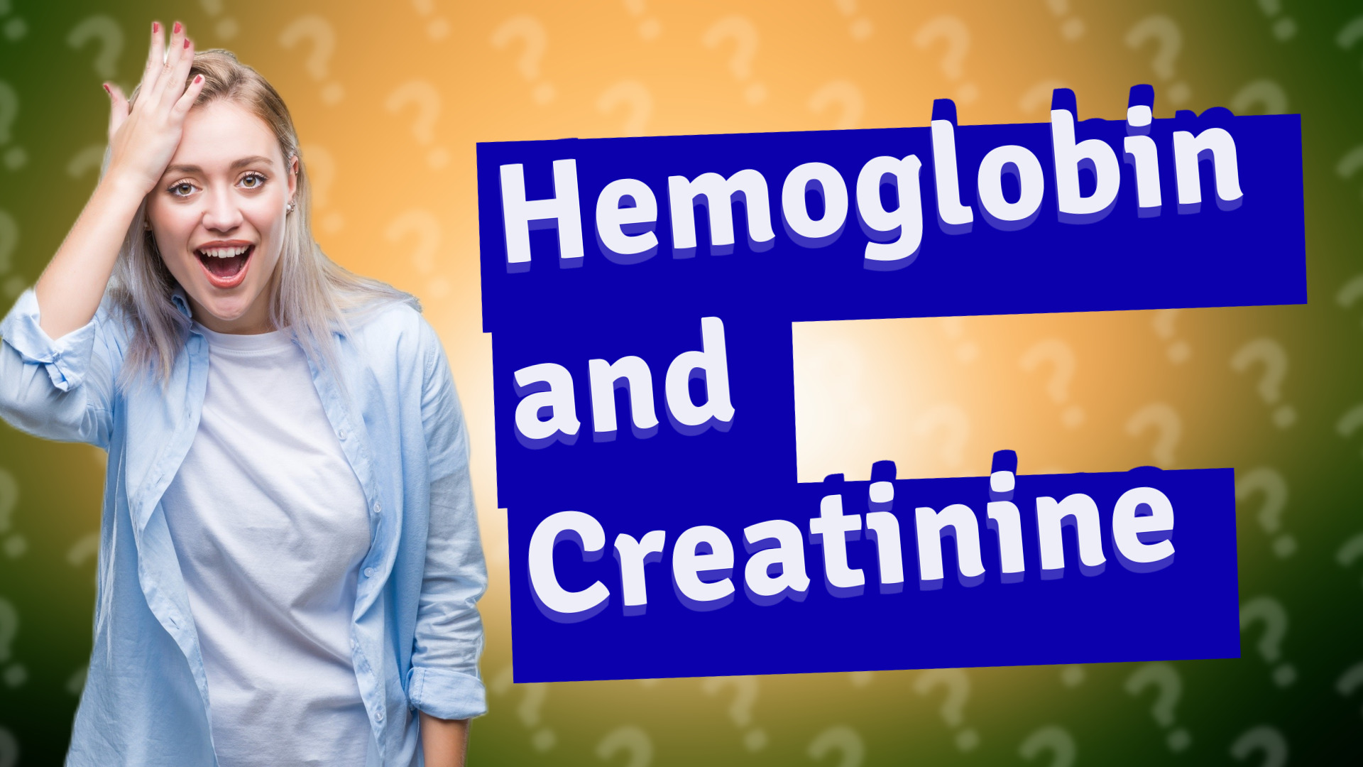 Hemoglobin and Creatinine