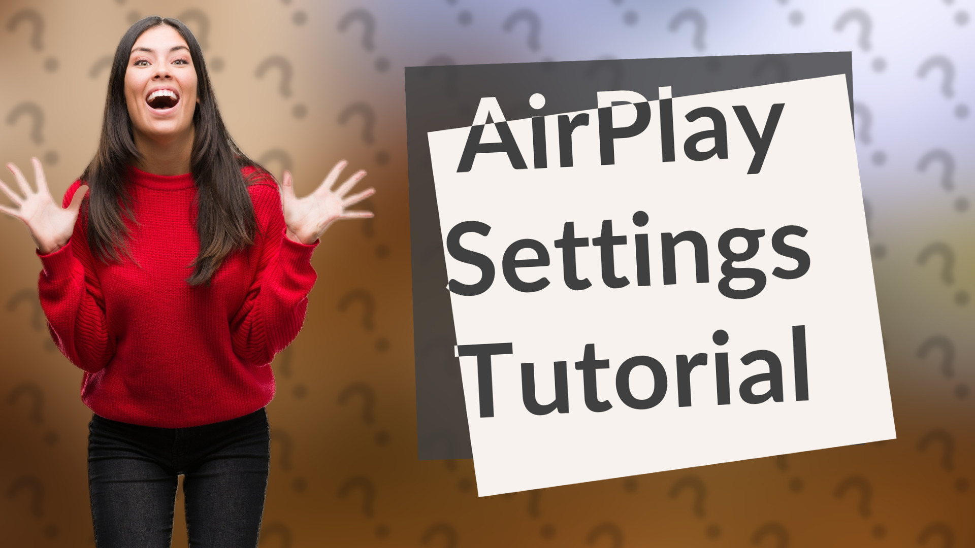 AirPlay Settings Tutorial