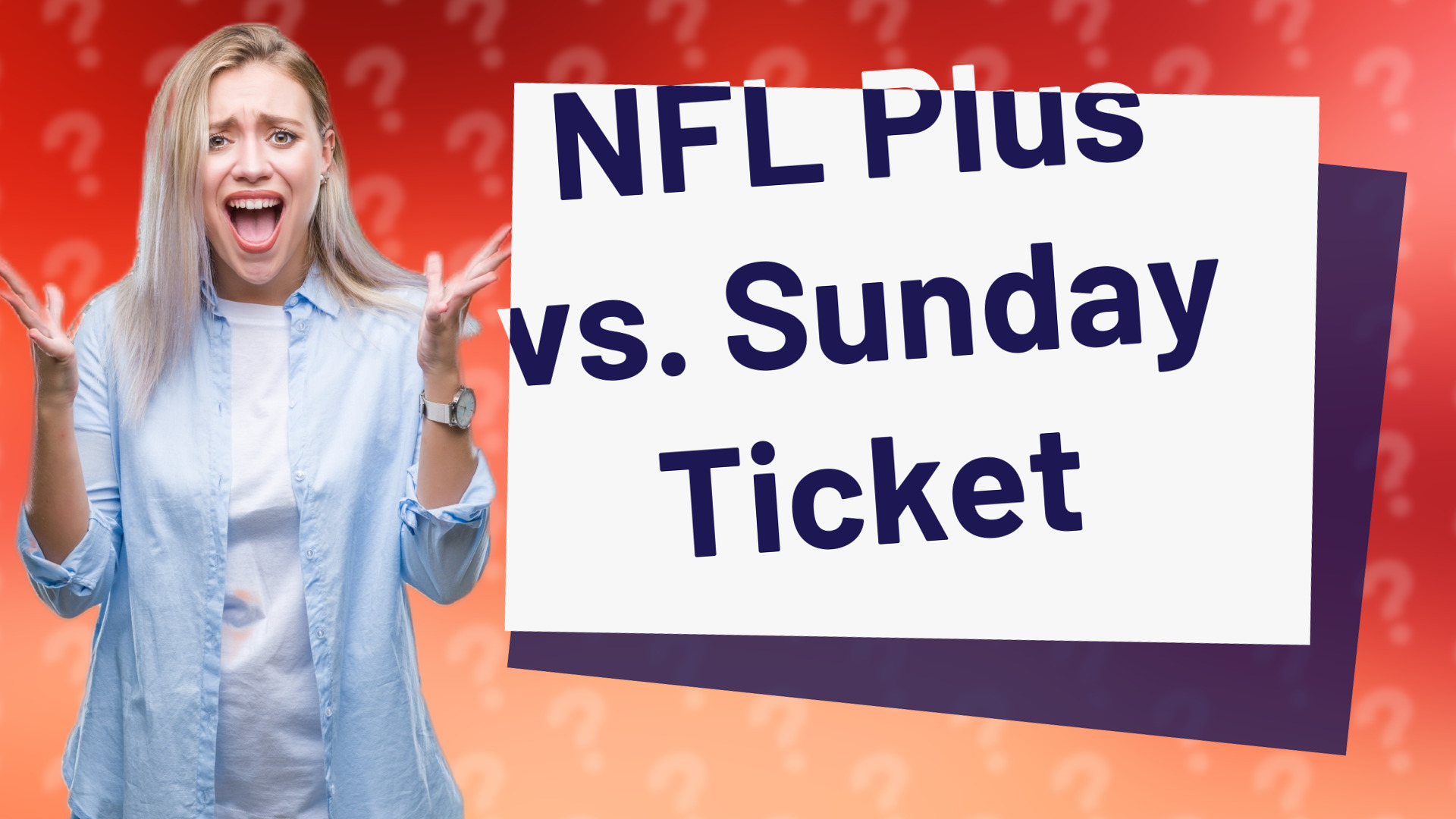 NFL Plus vs. Sunday Ticket