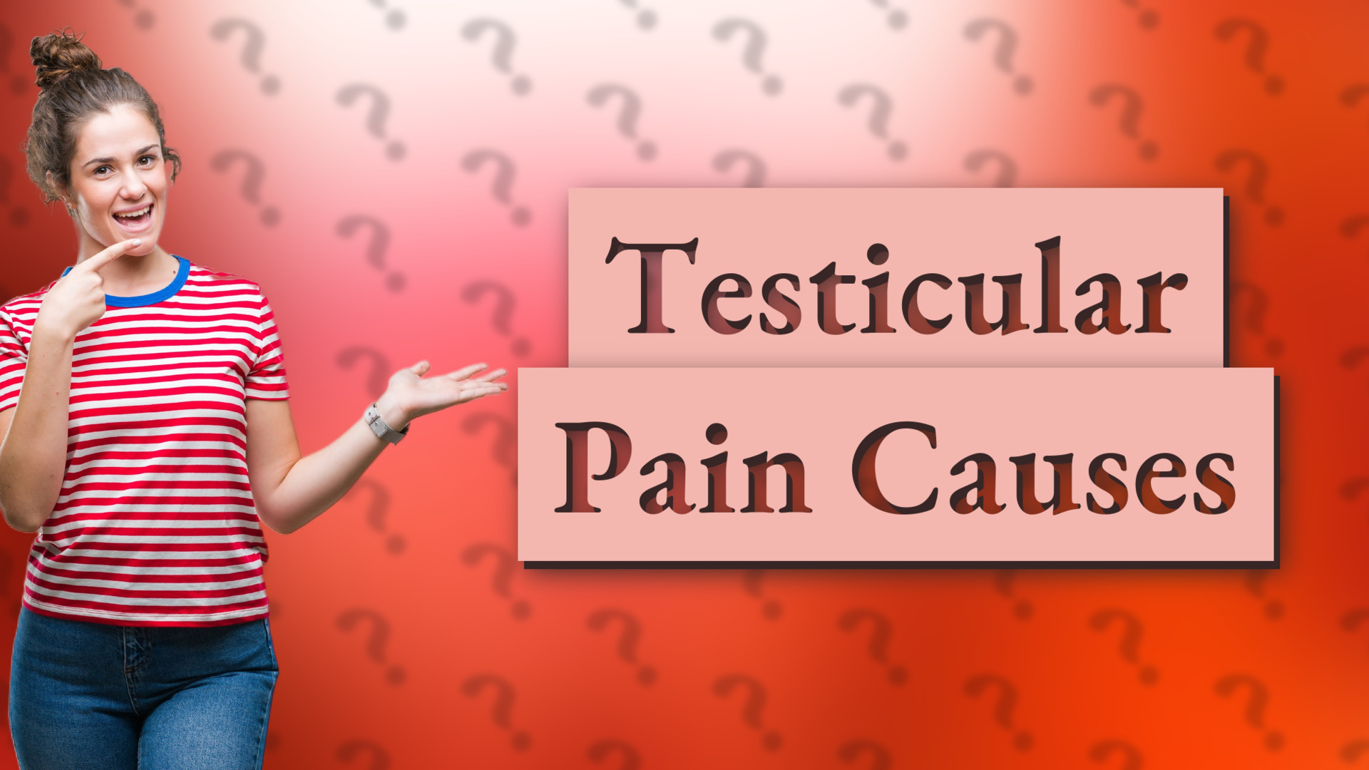 Testicular Pain Causes