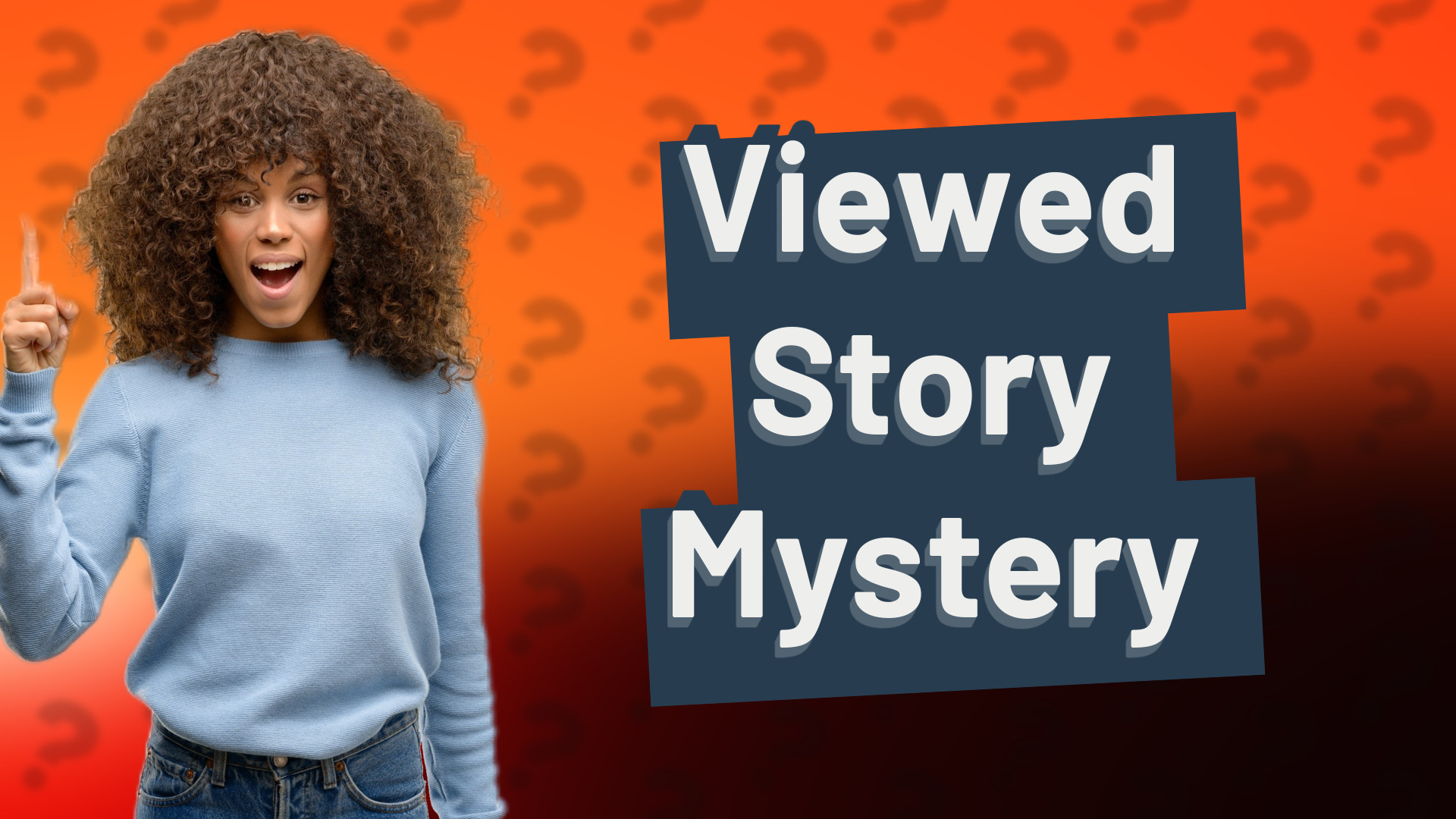 Viewed Story Mystery